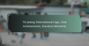 Tin Jedvaj: International Caps, Club Achievements, Standout Moments