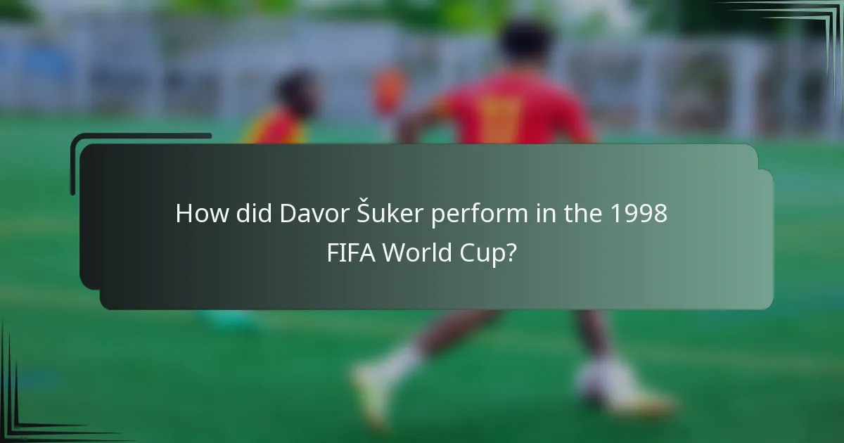 How did Davor Šuker perform in the 1998 FIFA World Cup?