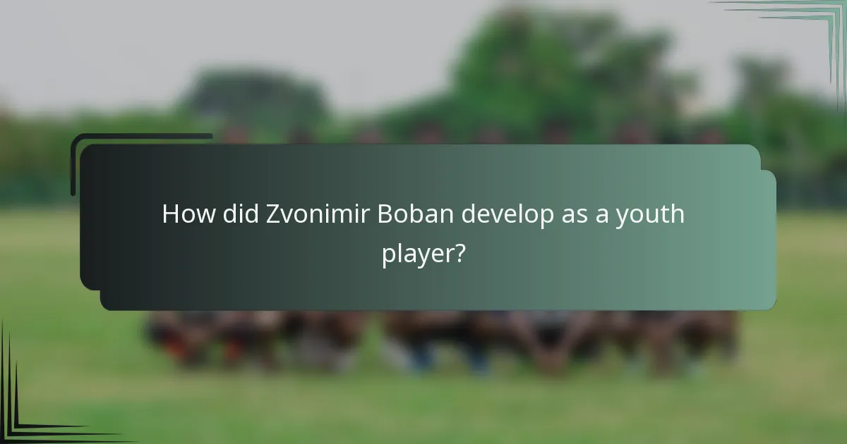 How did Zvonimir Boban develop as a youth player?
