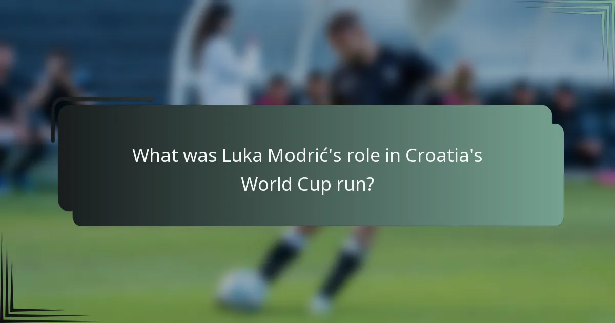 What was Luka Modrić's role in Croatia's World Cup run?